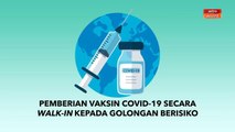 [INFOGRAFIK] Pemberian vaksin COVID-19 secara 'walk-in' kepada golongan berisiko