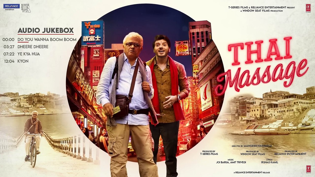 Thai Massage (Audio Jukebox) Gajraj Rao_ Divyenndu _ Joi Barua_ Irshad Kamil _ Full Album(1080P_HD)