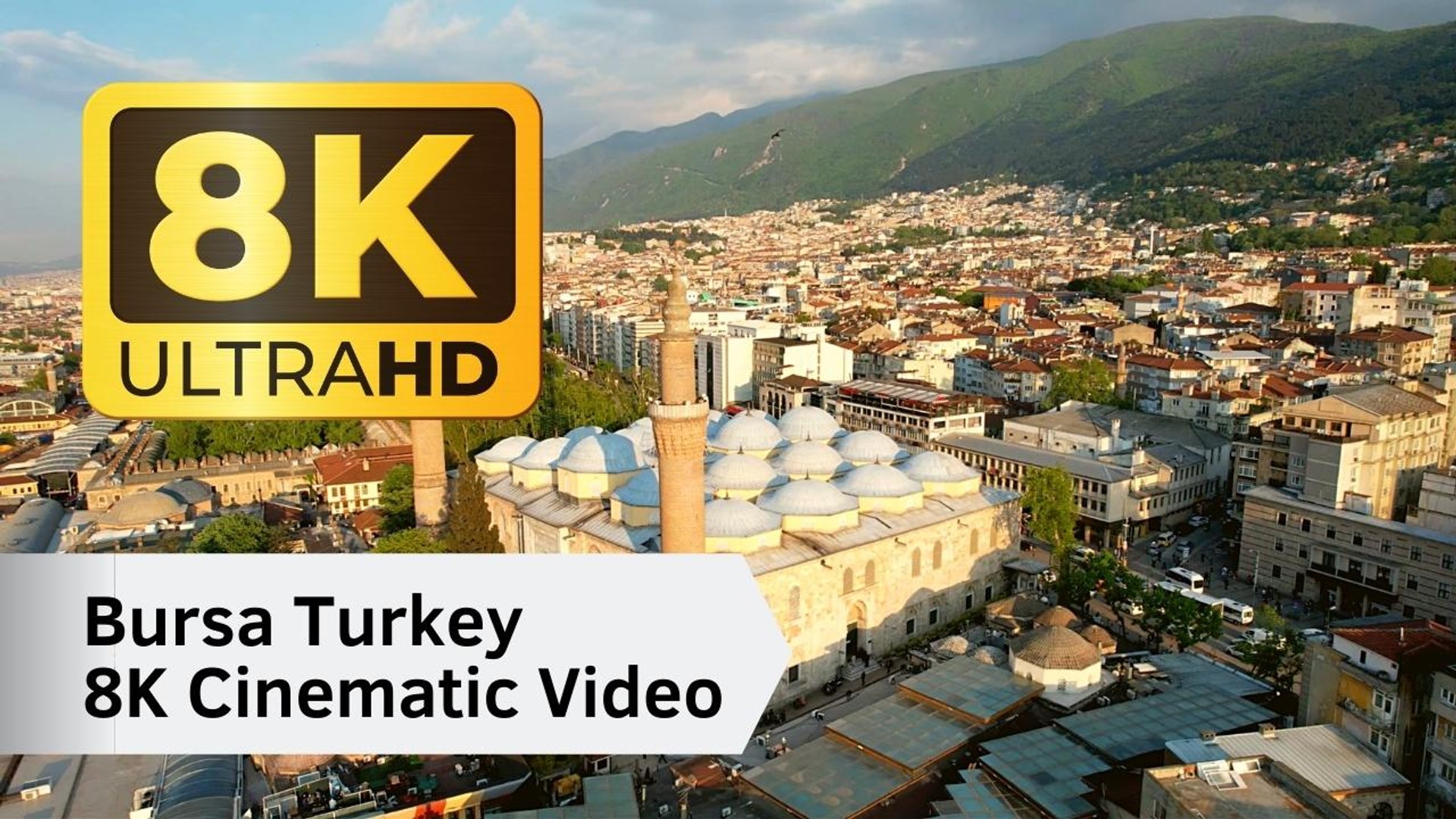 8K Bursa Turkey Cinematic Video
