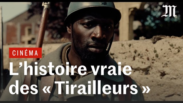 L'histoire vraie des tirailleurs
