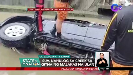 SUV, nahulog sa creek sa gitna ng malakas na ulan | SONA