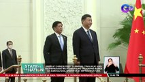 PBBM at Chinese Pres. Xi Jinping, tinalakay ang pagpapalakas ng ugnayan ng dalawang bansa sa agrikultura, enerhiya at imprastruktura | SONA