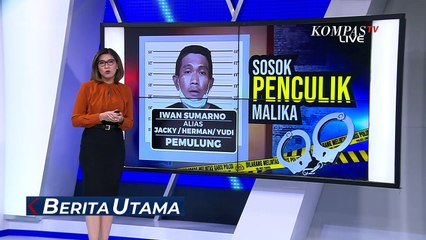 Terbukti Lakukan Kekerasan, Penculik Malika Dijerat Pasal Berlapis