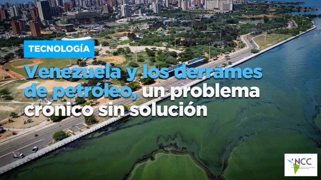 Venezuela y los derrames de petróleo, un problema crónico sin solución
