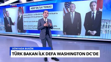 Dışişleri Bakanı Çavuşoğlu, ABD'li Mevkidaşı Blinken İle Washington DC'de Görüşecek - Tuna Öztunç
