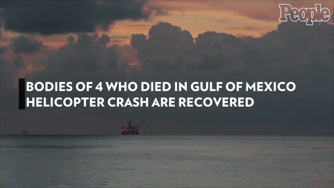 Bodies of 4 Who Died in Gulf of Mexico Helicopt...