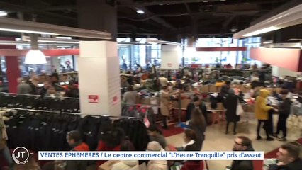 VENTES ÉPHÉMÈRES / Le centre commercial "L'Heure Tranquille" pris d'assaut
