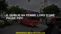 Il oublie sa femme lors d'une pause pipi!