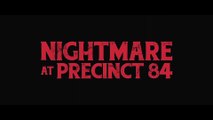 NIGHTMARE AT PRECINCT 84 (2023) Official Trailer  4K UHD