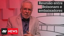 Alexandre Garcia: Embaixadores certamente estão enviando relatórios às suas chancelarias”