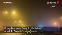 Kuzey Marmara Otoyolu, D-100 ve Anadolu Otoyolu’nda yoğun sis