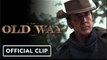 The Old Way | Nicolas Cage Western Movie - Official Clip (2023)