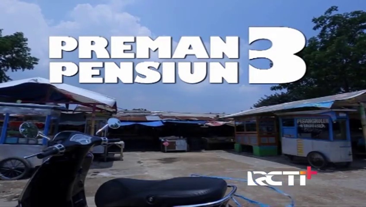 Preman Pensiun 3 Eps. 9