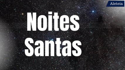 Noites santas