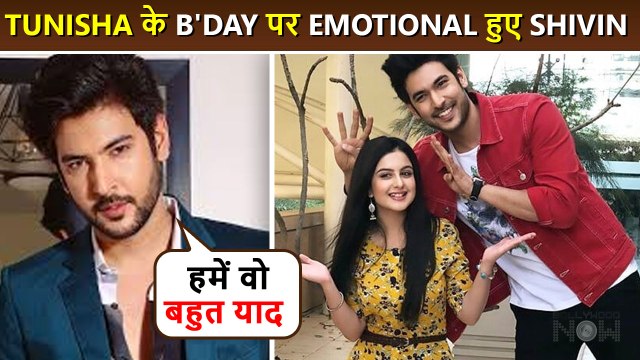 Shivin Narang Emotional Post For Co Star Tunisha Sharma On Her Birthday
