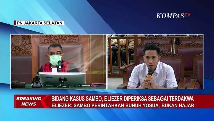 Bukan Hajar, Eliezer Beberkan Perintah Sambo: Kamu Bunuh Yosua, Nanti Saya yang Jaga