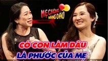 Mẹ Chồng Cưới Được DÂU QUÝ Cưng Như Trứng Không Cho Làm Việc Nhà _ Chuyện Mẹ Chồng Nàng Dâu