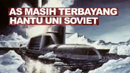 Amerika Serikat Masih Dibayangi Hantu Uni Soviet yang ingin selalu benar dan