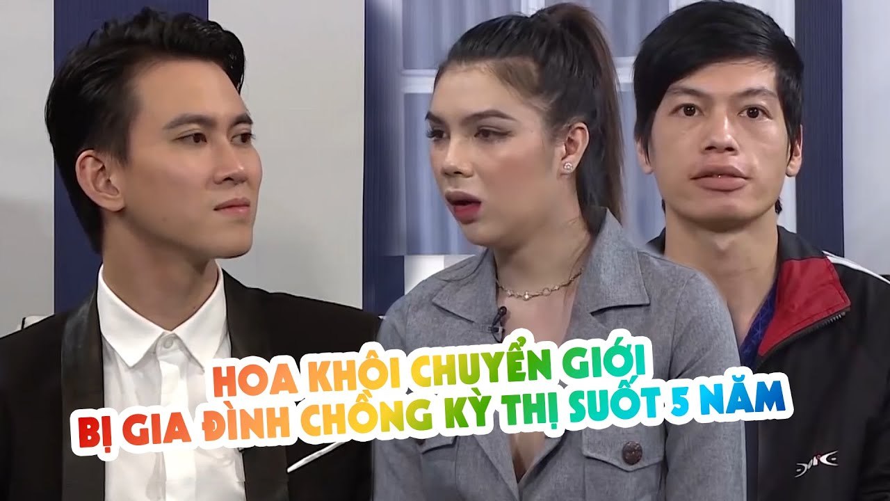 Hoa khôi chuyển giới và chồng bên nhau 5 NĂM cầu mong được GIA ĐÌNH CHỒNG CHẤP NHẬN