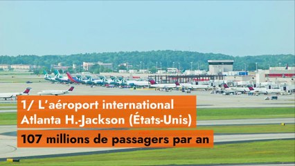 Les aéroports les plus fréquentés du monde