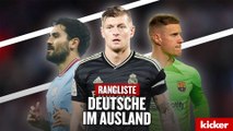La-Liga-Legionäre dominieren - Die kicker-Rangliste der Deutschen im Ausland