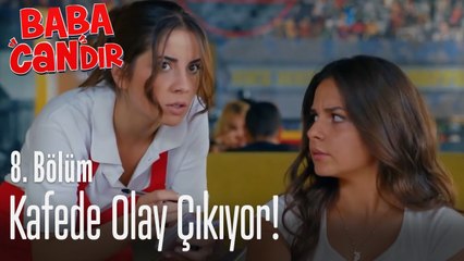 Kafede olay çıkıyor! - Baba Candır 8. Bölüm