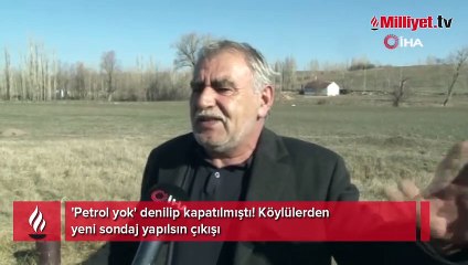 'Petrol yok' denilip kapatılmıştı! Köylülerden yeni sondaj yapılsın çıkışı