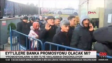 EYT'liler banka promosyonu olacak mı?
