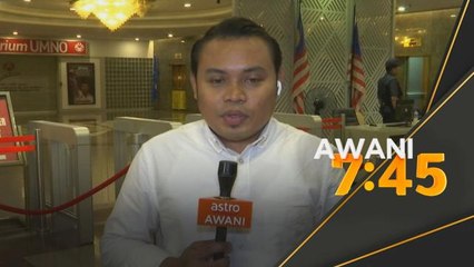 Pemilihan UMNO | Majlis Kerja Tertinggi Parti bermesyuarat malam ini