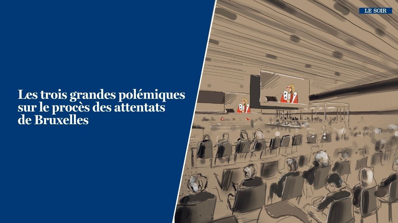 Les trois grandes polémiques sur le procès des attentats de Bruxelles