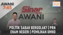 AWANI 7:45 [05/01/2023] - Politik Sabah bergolak? | PRN enam negeri | Pemilihan UMNO