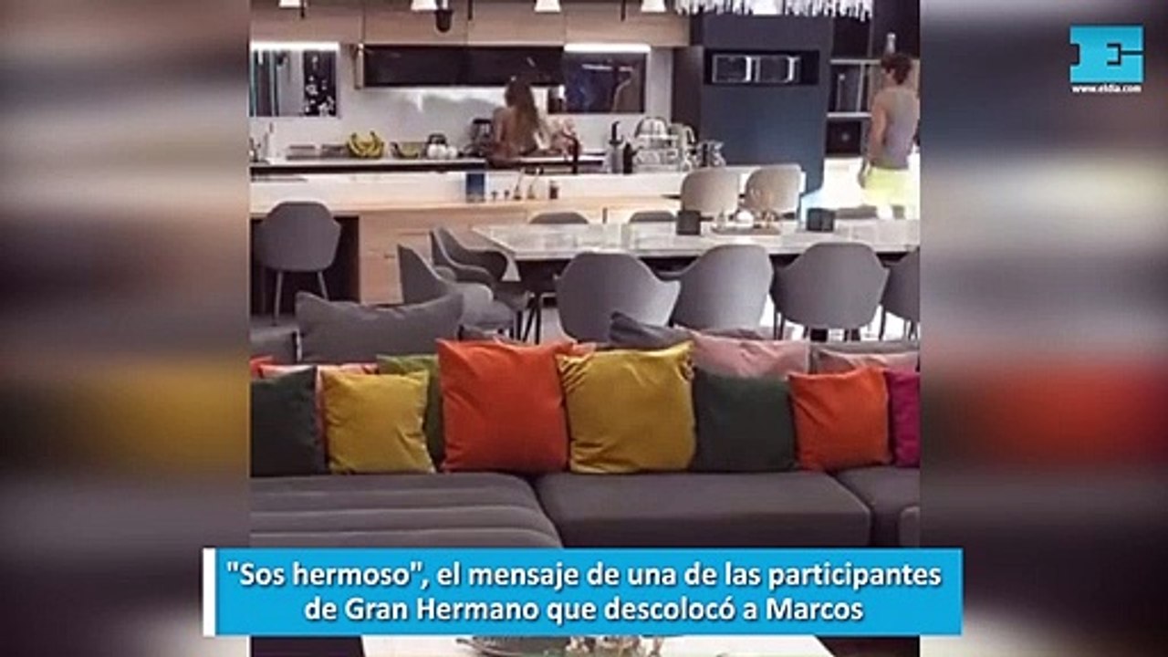 "Sos hermoso", el mensaje de una de las participantes de Gran Hermano que descolocó a Marcos
