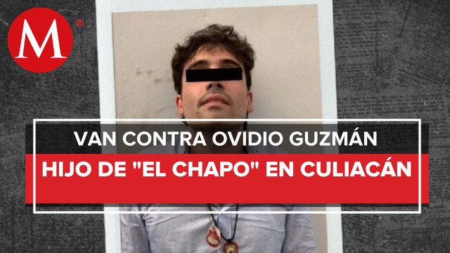 Confirman operativos para detener a Ovidio Guzmán en Culiacán