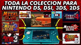 METAL SLUG COLECCION 123456X PARA NINTENDO DS, DSI, 3DS, 2DS RAPIDO Y FACIL NEODS  R4 TWILight Menu