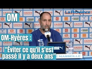 OM : "Éviter ce qu'il s'est passé il y a deux ans", Igor Tudor prudent avant Hyères