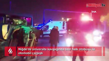 Niğde’de halk otobüsü ile otomobil çarpıştı: 3’ü ağır 16 yaralı