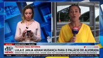 Lula e Janja atrasam a mudança para Palácio da Alvorada