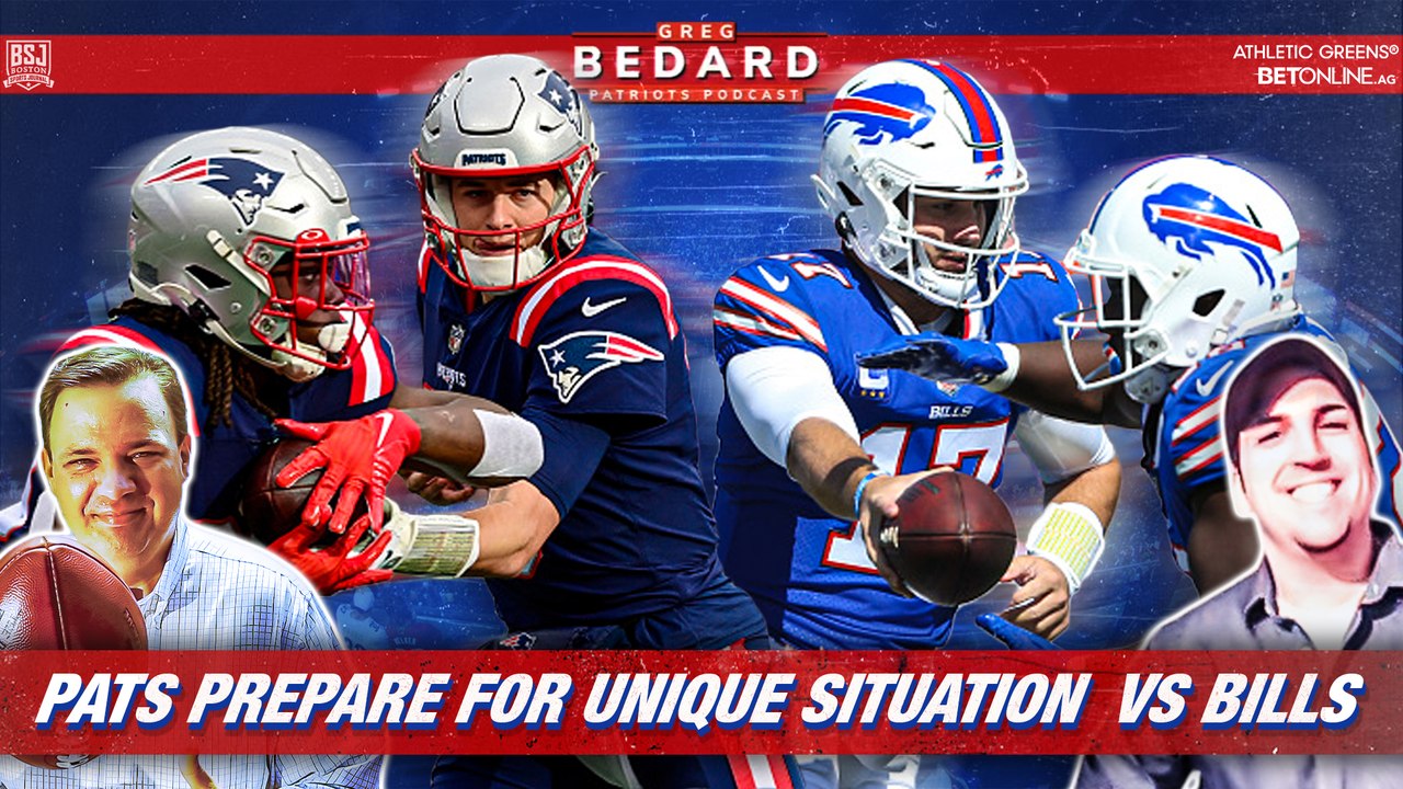 Patriots prepare for unique situation in Buffalo | Greg Bedard Patriots Podcast
