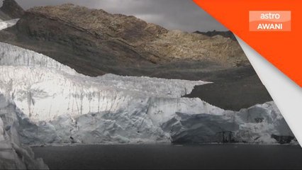 Perubahan Iklim | Glasier mengecut lebih pantas dari yang dijangkakan - Kajian