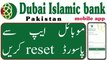 How to reset password of Dubai Islamic bank Pakistan _ Dubai Islamic bank mobile app password and username reset process _