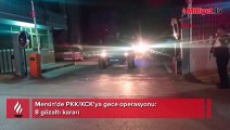 Mersin'de PKK/KCK operasyonu: Gözaltılar var