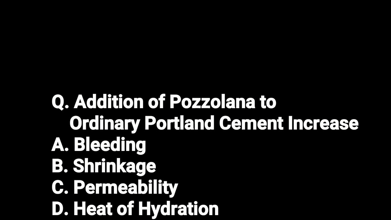 Addition of Pozzolana to     Ordinary Portland Cement Increase