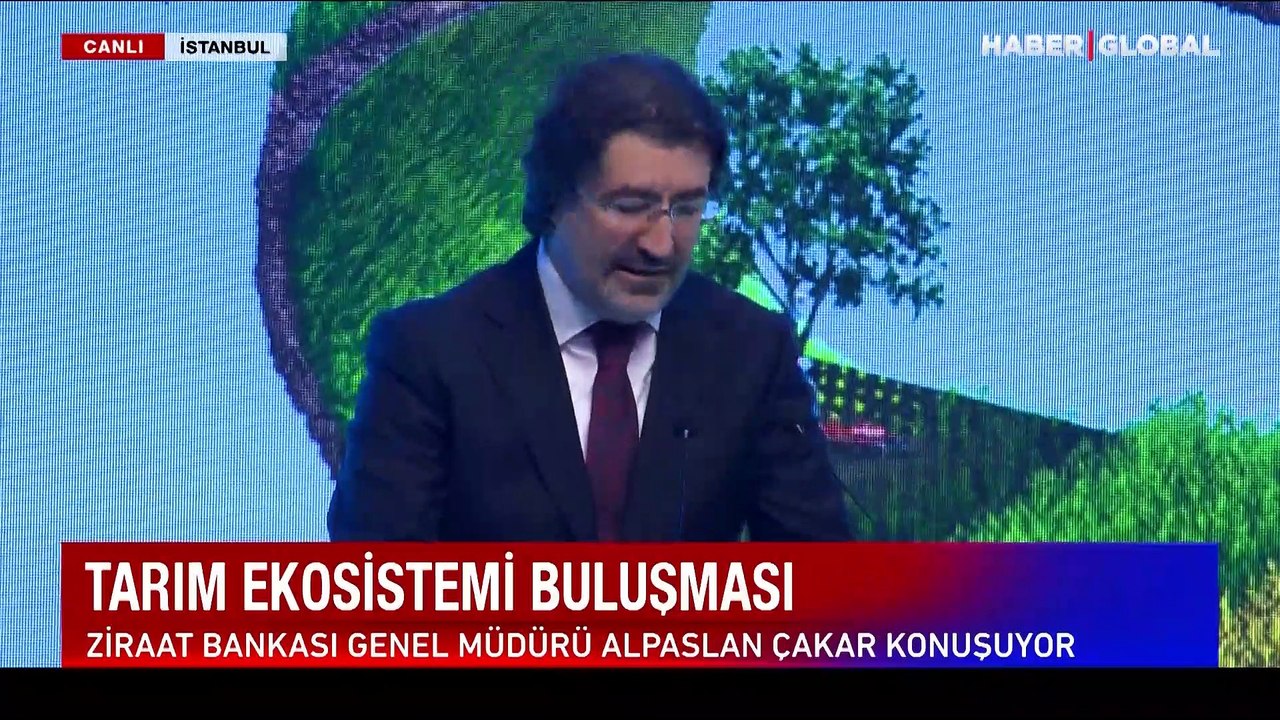 Tarım Ekosistemi Buluşması! Ziraat Bankası Genel Müdürü Çakar'dan açıklamalar