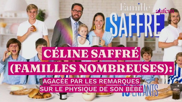 Céline Saffré (Familles nombreuses) agacée par les remarques sur le physique de son bébé