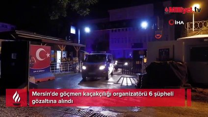 Mersin'de göçmen kaçakçılığı operasyonu: 6 gözaltı