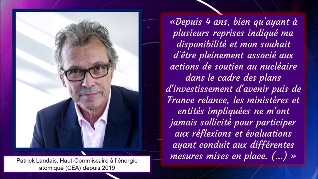 Analyses de spécialistes sur le fiasco nucléaire français... (épisode 4/5 : Patrick Landais, haut-commissaire à l'énergie atomique).