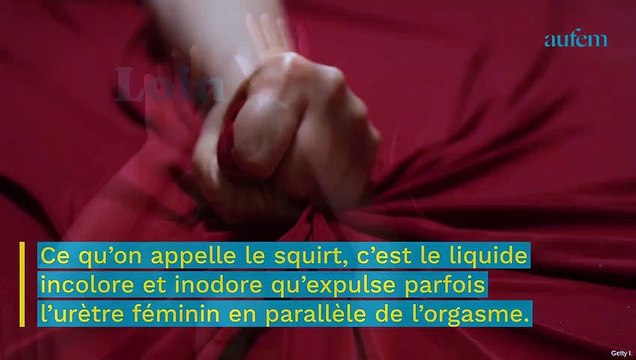 Squirting : Je pensais que c'était de l'urine Magalie se confie sur ce phénomène sexuel méconnu