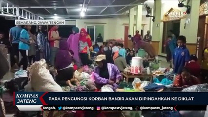 Para Pengungsi Korban Banjir Akan Dipindahkan ke Gedung Diklat
