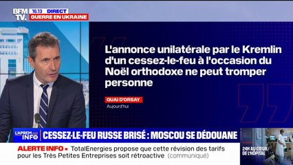 Cessez-le-feu russe en Ukraine: la France dénonce "une tentative grossière" qui "ne peut tromper personne"