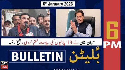 ARY News Bulletin | 6 PM | 6th January 2023